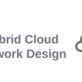 A Case Study in Hybrid Cloud Network Design